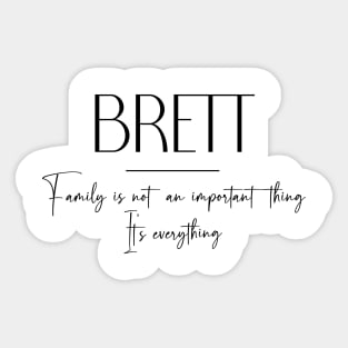 Brett Family, Brett Name, Brett Middle Name Sticker